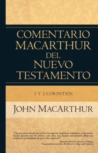 Libro: 1 Y 2 Corintios (comentario Macarthur Del N.t.) (span