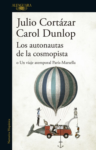 Autonautas De La Cosmopista, Los - Cortazar, Dunlop