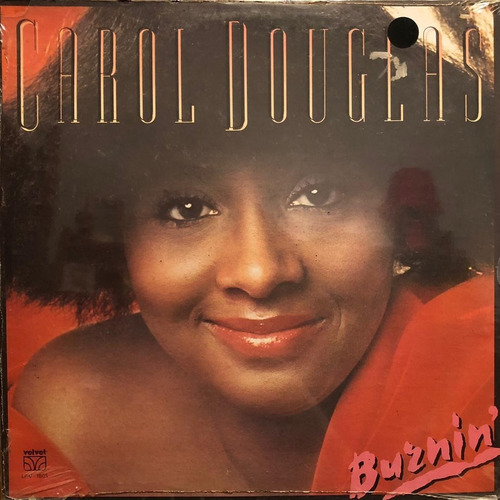 Disco Lp - Carol Douglas / Burnin'. Album (1978)