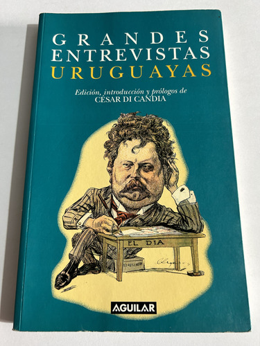 Libro Grandes Entrevistas Uruguayas - Cesar Di Candia Oferta