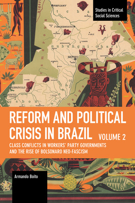 Libro Reform And Political Crisis In Brazil: Class Confli...