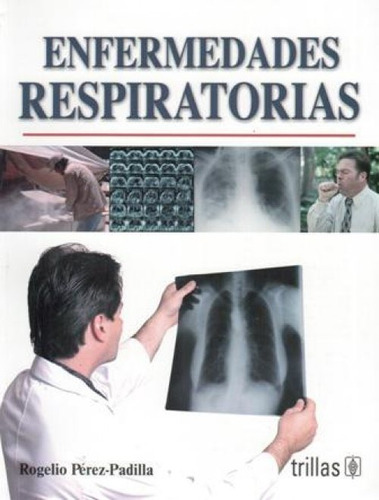 Pérez Padilla Ermedades Respiratorias ¡ !