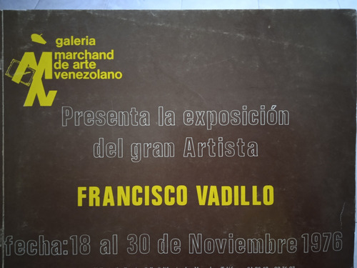 Francisco Vadillo Catálogo Exposición Galería Marchand 1976