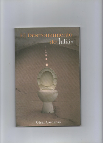 El Destronamiento De Julian