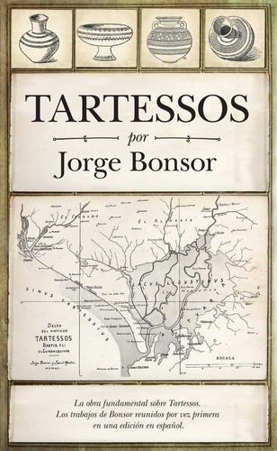 Tartessos, De Bonsor, Jorge. Editorial Almuzara En Español