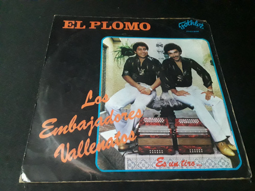 Los Embajadores Vallenatos El Plomo Lp Vinilo