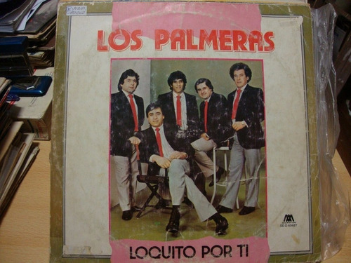 Vinilo Los Palmeras Loquito Por Ti Iii C3