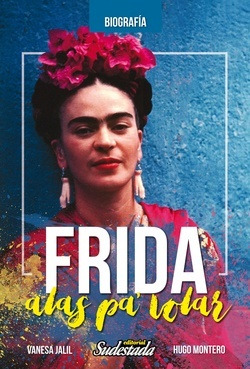 Frida, Alas Pa Volar - Jalil, Montero