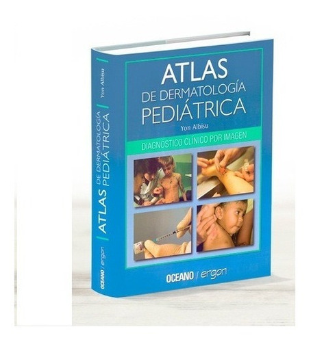 Libro Atlas De Dermatología Pediátrica - Océano