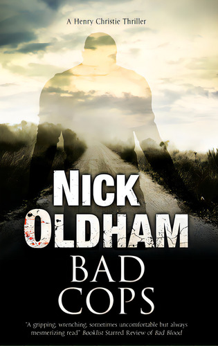 Bad Cops, De Oldham, Nick. Editorial Severn House, Tapa Dura En Inglés