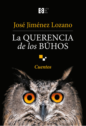 Querencia De Los Buhos,la - Jimenez Lozano, Jose