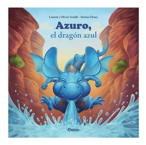 Azuro: El Dragon Azul - Laurent Y Oliver Souille - Jeremie F