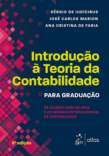 Introdução à Teoria da Contabilidade - Para Graduação, de Iudicibus, Sérgio de. Editora Atlas Ltda., capa mole em português, 2017