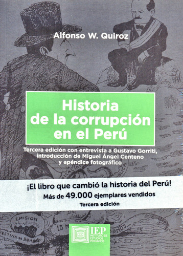 Historia De La Corrupción En El Perú - Alfonso W. Quiróz
