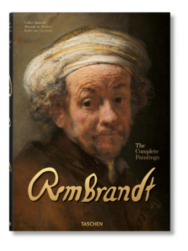 Rembrandt The Complete Paintings 350 Years Anniversary Editi