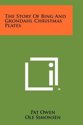 Libro The Story Of Bing And Grondahl Christmas Plates - O...