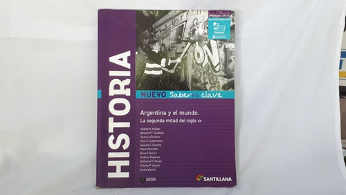 Historia Argentina Y Mundo Segunda Mitad Sg 20 Nuevo Saberes