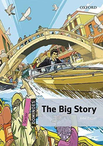 The Big Story - Dominoes Starter - New Edition - Oxford