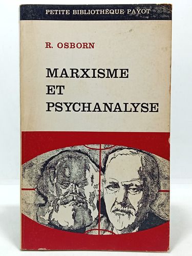 Marxismo Y Psicoanálisis - En Francés - R Osborn - Ed Payot 