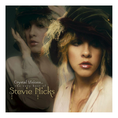 Stevie Nicks - Crystal Visions: The Very Best Of | Cd