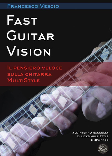 Libro: Fast Guitar Vision (italian Edition)