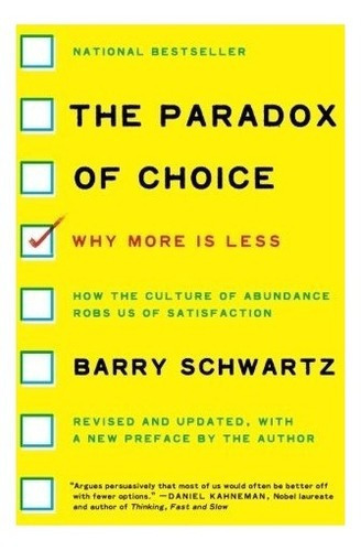 The Paradox Of Choice: Why More Is Less, Revised Edition, De Barry Schwartz. Editorial Ecco, Tapa Blanda En Inglés, 0000