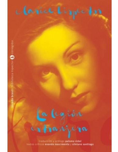 Libro La Legion Extranjera - Clarice Lispector