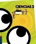 Ciencias 3 Miro Miro Y Aprendo