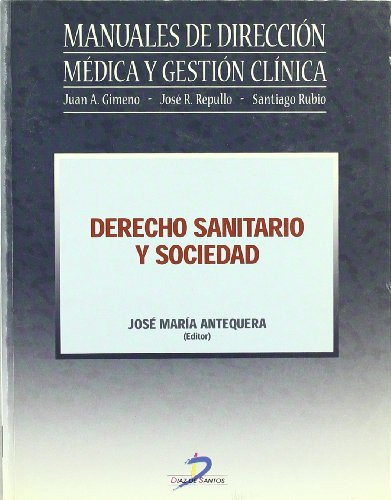 Libro Manuales De Direccion Medica Y Gestion Clinica Derecho