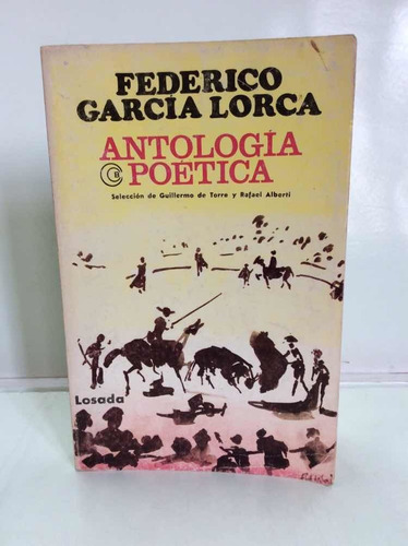 Federico García Lorca - Antología Poética - Losada