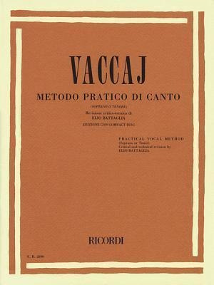 Vaccaj Metodo Pratico Di Canto / Vaccai Practical Vocal M...