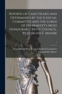 Libro Reports Of Cases Heard And Determined By The Judici...