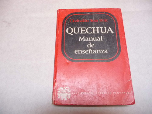 Libro :  Chaymantaqa? / Y Despues? Quechua Avanzado...
