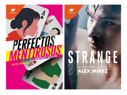 Perfectos Mentirosos 1 + Strange - Alex Mirez - 2 Libros