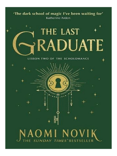 The Last Graduate (paperback) - Naomi Novik. Ew08