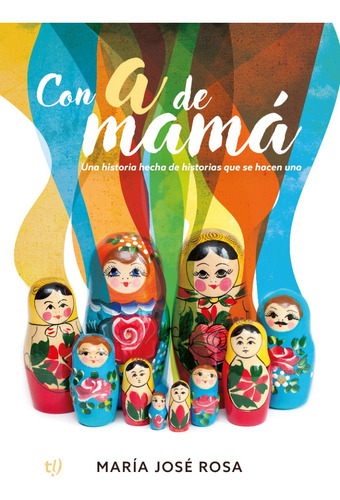 Con A De Mama - Rosa, Maria Jose Tinta Libre