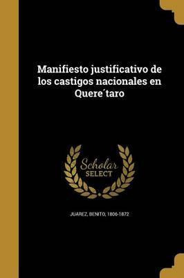 Libro Manifiesto Justificativo De Los Castigos Nacionales...