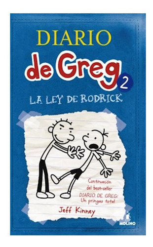 Diario De Greg 2. La Ley De Rodrick