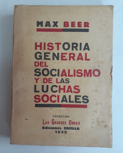 Historia General Socialismo Y Luchas Sociales.  Max Beer.