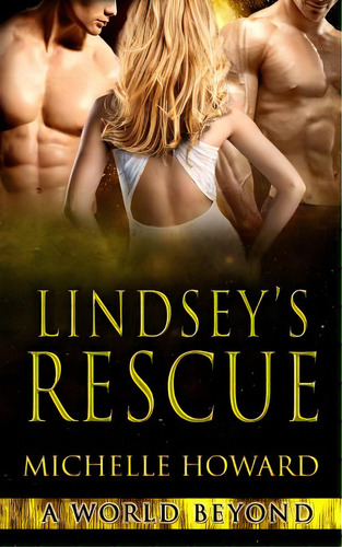 Lindsey's Rescue, De Howard, Michelle. Editorial Createspace, Tapa Blanda En Inglés