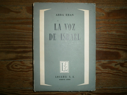 La Voz De Israel Abba Eban Ed Losada Autografiado Firmado