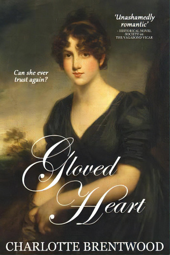 Gloved Heart: A Regency Romance, De Brentwood, Charlotte. Editorial Lightning Source Inc, Tapa Blanda En Inglés