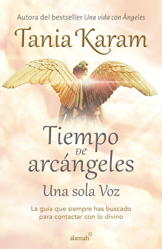 Tiempo De Arcangeles/ The Time Of Archangels (spanish Editio