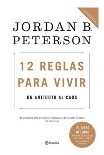 12  Reglas Para  Vivir - Jordan B. Peterson. Nuevo 