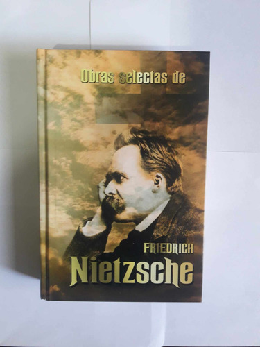 Friedrich Nietzsche Obras Selectas