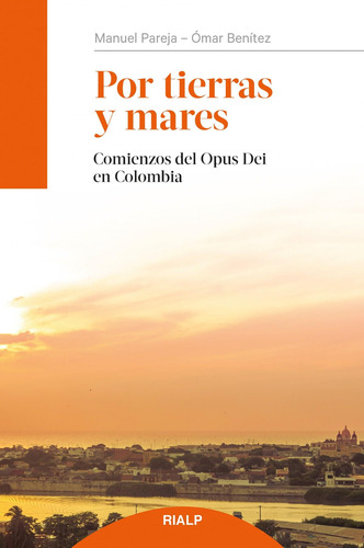 Libro: Por Tierras Y Mares. Pareja Ortiz, Manuel. Rialp