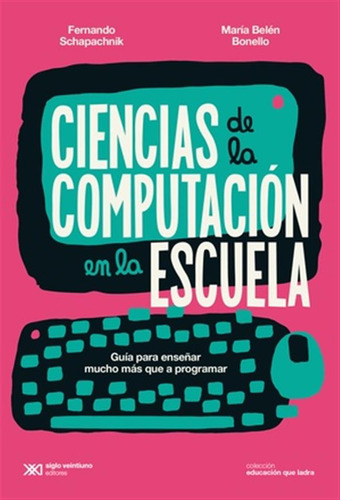 Ciencias De La Computacion En La Escuela