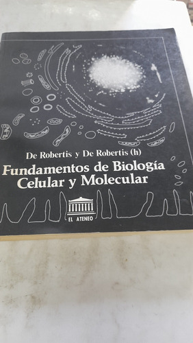 Fundamentos De Biología Celular Y Molecular Robertis E7