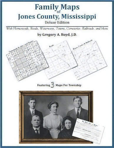 Family Maps Of Jones County, Mississippi, De Gregory A Boyd J D. Editorial Arphax Publishing Co., Tapa Blanda En Inglés