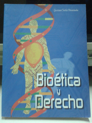 Bioetica Y Derecho * Sivila Peñaranda * Bolivia *** Firmado 